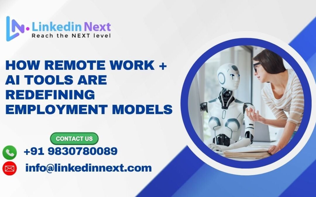 How Remote Work + AI Tools Are Redefining Employment Models