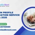 LinkedIn profile optimization service in India 2026