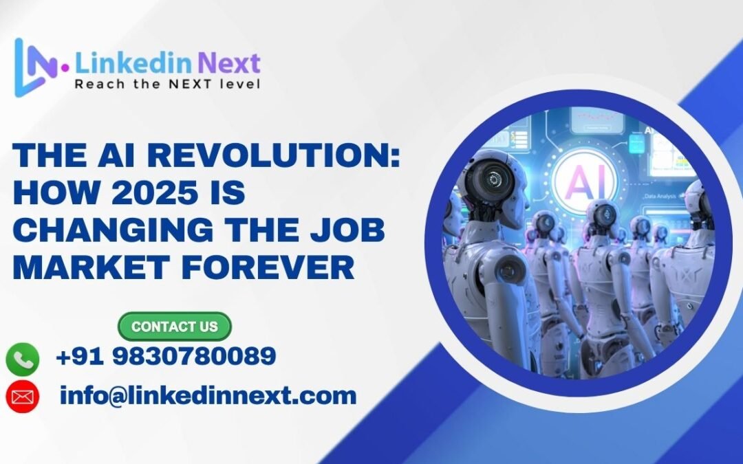 The AI Revolution: How 2025 Is Changing the Job Market Forever