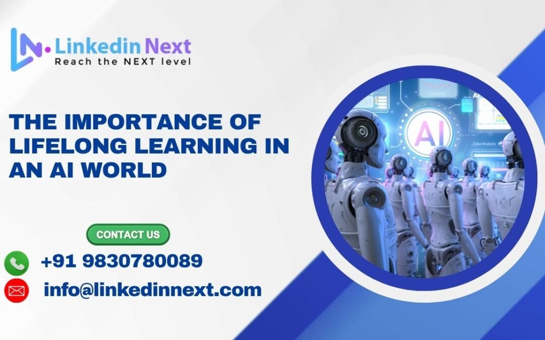 The Importance of Lifelong Learning in an AI World
