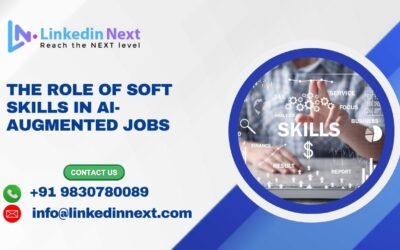 The Role of Soft Skills in AI-Augmented Jobs