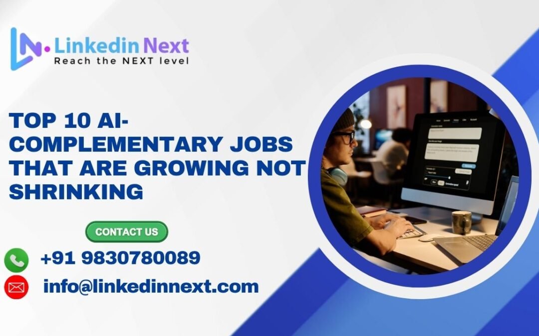 Top 10 AI-Complementary Jobs That Are Growing Not Shrinking