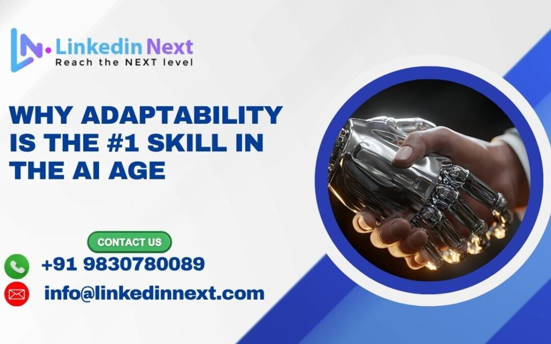 Why Adaptability Is the #1 Skill in the AI Age